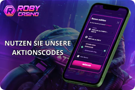 Nutzen Sie unsere Aktionscodes Roby Casino